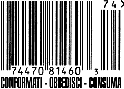 conformati - obbedisci - consuma